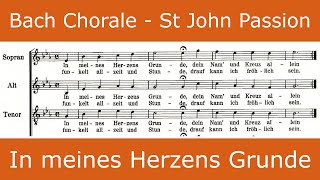 Bach  St John Passion  In meines Herzens Grunde chorale [upl. by Nert]