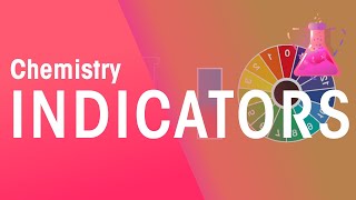 What Are Indicators amp How Do We Use Them  Chemical Tests  Chemistry  FuseSchool [upl. by Case]