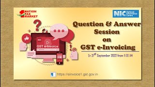 Question amp Answer Session on GST eInvoicing System [upl. by Lyn]