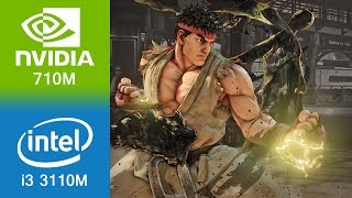 Street Fighter 5 Gameplay i3 3110M  710M [upl. by Mariam]