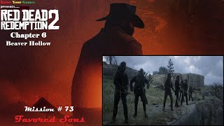 RDR 2 C6  17  Favoured Sons [upl. by Bolitho]