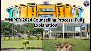 NIPER 2024 Counseling Process  Explained in Most Simple Way [upl. by Ttennej382]