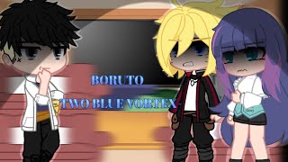 Boruto friends  Daemon and Eida React to the Two Blue Vortex 22 Borusara Inohima [upl. by Hennahane]