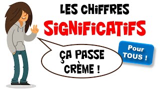 Les chiffres significatifs ça passe crème [upl. by Phillip]