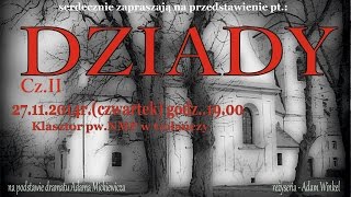 DZIADY czII Teatr DECHA Gołańcz [upl. by Keslie945]