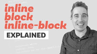 Block Inline and InlineBlock explained  CSS Tutorial [upl. by Nedac]