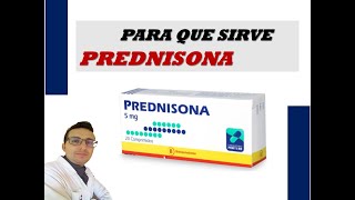 PREDNISONA PARA QUE SIRVE PREDNISONA DOSIS CONTRAINDICACIONES Y EFECTOS ADVERSOS DE PREDNISONA [upl. by Hubing743]