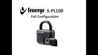 Secureye Padlock Fingerprint Lock SPL100 Full configuration secureye padlock [upl. by Granger]