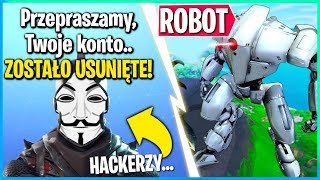 MILIONY KONT ZOSTANĄ USUNIĘTE  ATAK HAKERSKI ROBOT JUŻ NA WYSPIEFortnite Battle Royale [upl. by Jaylene]