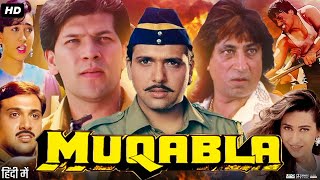 Muqabla Full Movie Facts amp Review  Karisma Kapoor  Govinda  Aditya Pancholi  Shakti Kapoor  HD [upl. by Gaspard140]