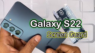 Samsung Galaxy S22 Screen Guard Review  How to Apply [upl. by Lilac]