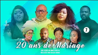 20 ans de mariage nouvelle serie ep7 fin [upl. by Acinyt]