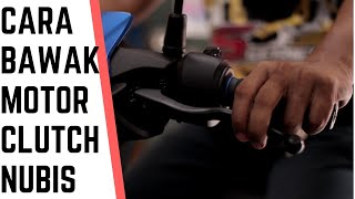 CARA BAWA MOTOR CLUTCH KHAS UTK ADIK2 DILUAR SANA  CLUTCH RIDING TUTORIAL [upl. by Evelunn]