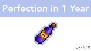 Stardew Valley Perfection in 1 Year  Week 15 [upl. by Oys]