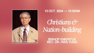 FGA Online Service 1030am  13th October 2024 Bishop Emeritus Rev Dr Hwa Yung [upl. by Dirgni]