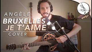 🎼 BRUXELLES JE TAIME  Angèle COVER 🎶 [upl. by Anitahs]