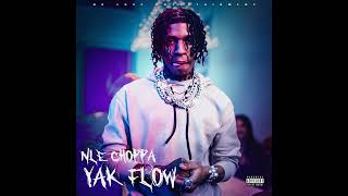 NLE Choppa  Yak Flow Official Audio [upl. by Akel]