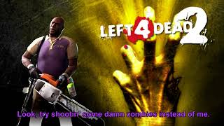 Coach doesnt like friendly fire Subtitles  Left 4 Dead 2 [upl. by Yeldahc]