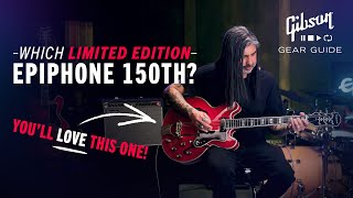 Official Epiphone 150th Anniversary Guitar Guide  Crestwood Wilshire Sheraton amp Zephyr [upl. by Rohn630]