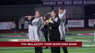 Week 11 Band of the Week Malakoff [upl. by Ilarrold]