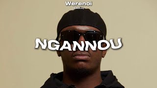 Werenoi  Ngannou Exclu [upl. by Elyl211]