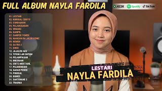 Nayla Fardila Full Album ”Lestari Ninggal Ceritoquot  Playlist Jawa Populer 2024  Enak Buat Santai [upl. by Sasnett380]