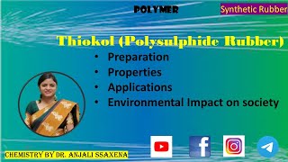 Thiokol Polysulphide Synthetic rubber Polymerization Property Application Environmental Impact [upl. by Butte]