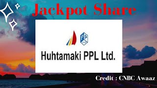 Jackpot share  Huhtamaki ppl  Ashish Verma CNBC Awaaz [upl. by Kast]