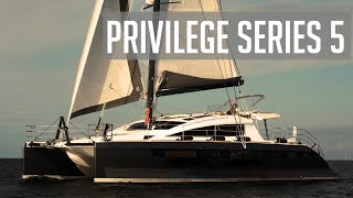 Privilege Series 5 Catamaran Review 2021  Our Search For The Perfect Catamaran [upl. by Thurmann]