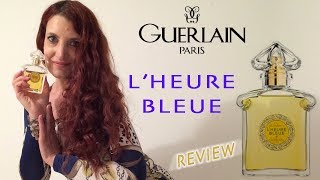 L HEURE BLEUE GUERLAIN recensione [upl. by Carny57]