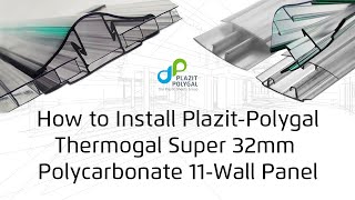 How to Install Multiwall Polygal Sheets by PlazitPolygal [upl. by Atteuqcaj]