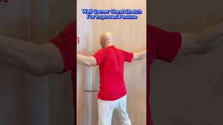 Wall Corner Chest Stretch for Improved Posture Dr Mandell [upl. by Aba]