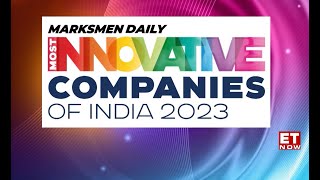 Most Innovative Companies of India 2023 24  Telecast on ET Now [upl. by Ahsienel]