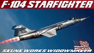 Missile with a Man in it The Lockheed F104 Starfighter [upl. by Koorb953]