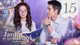 【SUB ESPAÑOL】⭐ Drama Dream Garden  Jardín de los sueños Episodio 15 [upl. by Luapnaes]