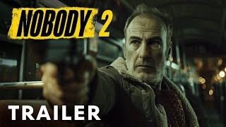 Nobody 2 2025  Teaser Trailer  Bob Odenkirk [upl. by Melar]