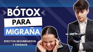 Botox para migraña Efectos secundarios y riesgos [upl. by Haidabej268]