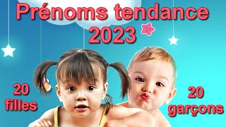 Les prénoms tendance 2023 20 prénoms filles et 20 prénoms garçons lequel préférezvous [upl. by Ytsirhk]