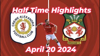 CREWE ALEXANDRA v WREXHAM FC FIRST HALF GOALS plus JAMES McCLEAN YELLOW CARD [upl. by Salmon268]