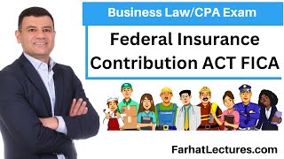 Federal Insurance Contribution ACT FICA CPA Exam REG [upl. by Monsour]