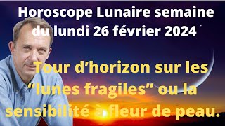 Astrologie horoscope lune semaine du lundi 26 février 2024 [upl. by Acinnej549]