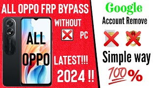 All Oppo Frp Bypass 2024  Android 1314  Simple Way 2024  Without Pc Oppo Frp Bypass [upl. by Franek]