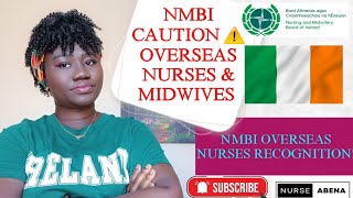 NMBI 🇮🇪 CAUTION ⚠️ OVERSEAS NURSESMIDWIVES OVER RECOGNITION PROCESS nurseabena irishnursing [upl. by Aihtebat704]