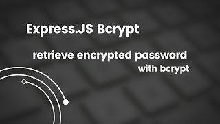 ExpressJs Bcrypt Password retrieval [upl. by Joella]