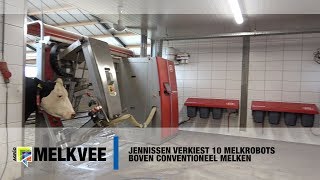 Jennissen verkiest 10 melkrobots boven conventioneel melken [upl. by Notnil]