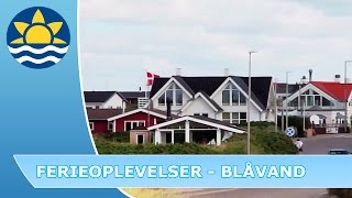 Ferieoplevelser i Blåvand [upl. by Sile]