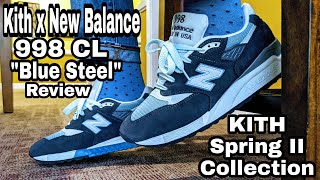 KITH x New Balance 998 CL quotBlue Steelquot Review from the Spring 2 Collection [upl. by Egon]