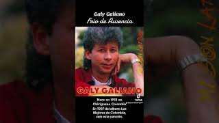 Galy Galiano Frio de Ausencia [upl. by Lali]