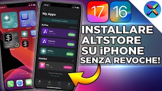 Scaricare AltStore su iPhone ed installare QUALSIASI APP SENZA REVOCHE iOS 171615 NO JAILBREAK [upl. by Sitnalta444]