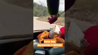 Dharmasthala to Mulbagal [upl. by Eedoj]